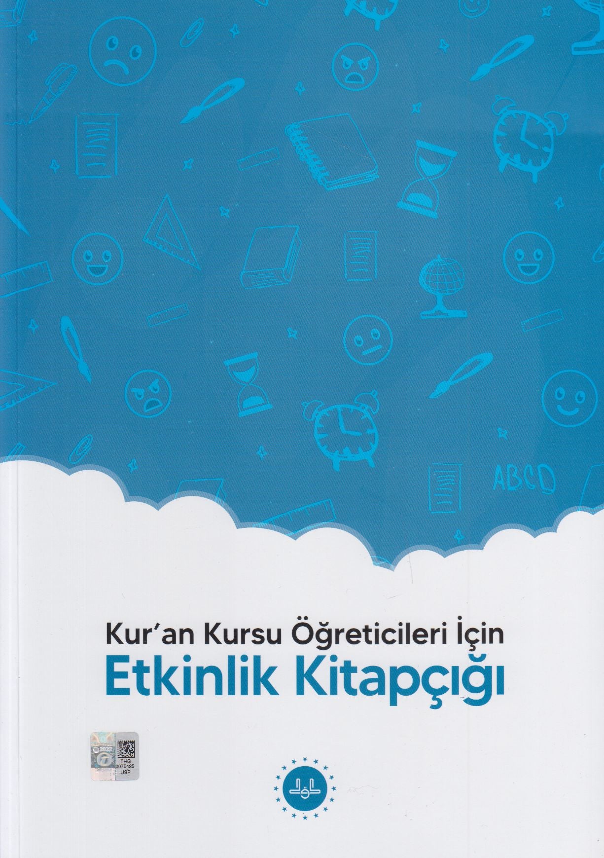 Kuran Kursu Öğreticileri İçin Etkinlik Kitapçığı