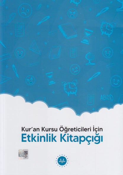 Kuran Kursu Öğreticileri İçin Etkinlik Kitapçığı