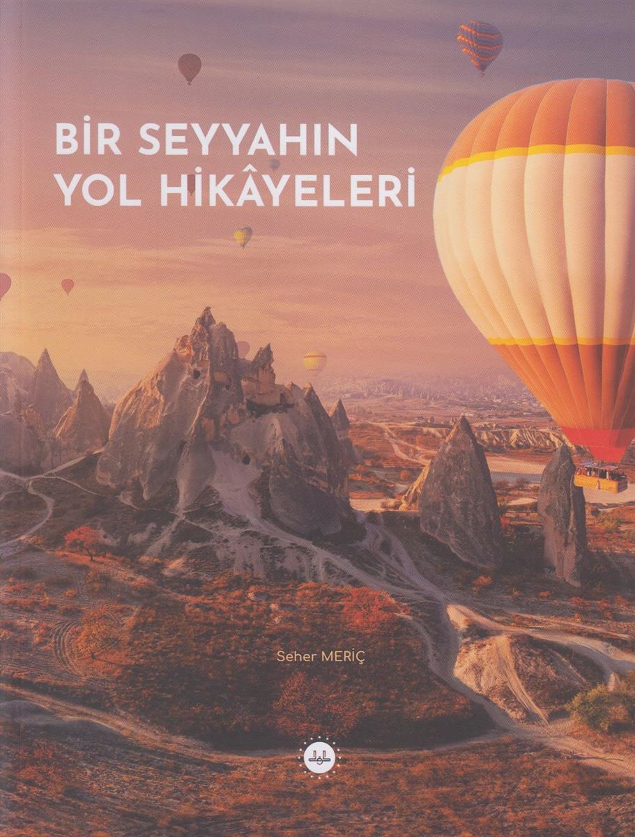Bir Seyyahın Yol Hikayeleri