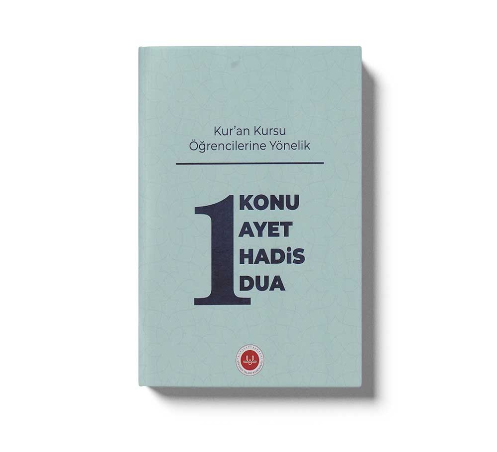Kuran Kursu Öğrencilerine Yönelik Bir Konu Bir Ayet Bir Hadis Bir Dua