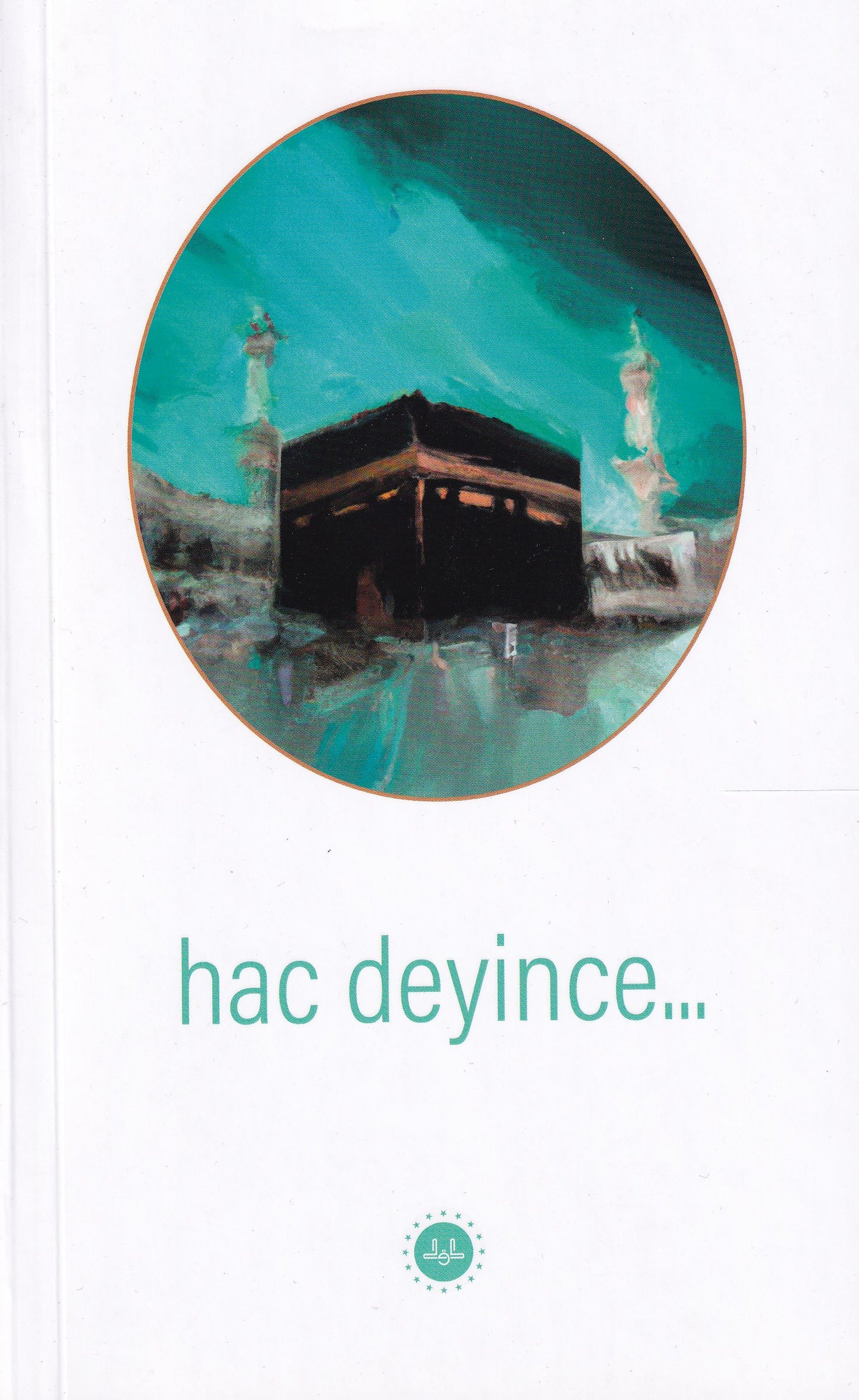 Hac Deyince