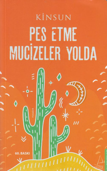 Pes Etme Mucizeler Yolda