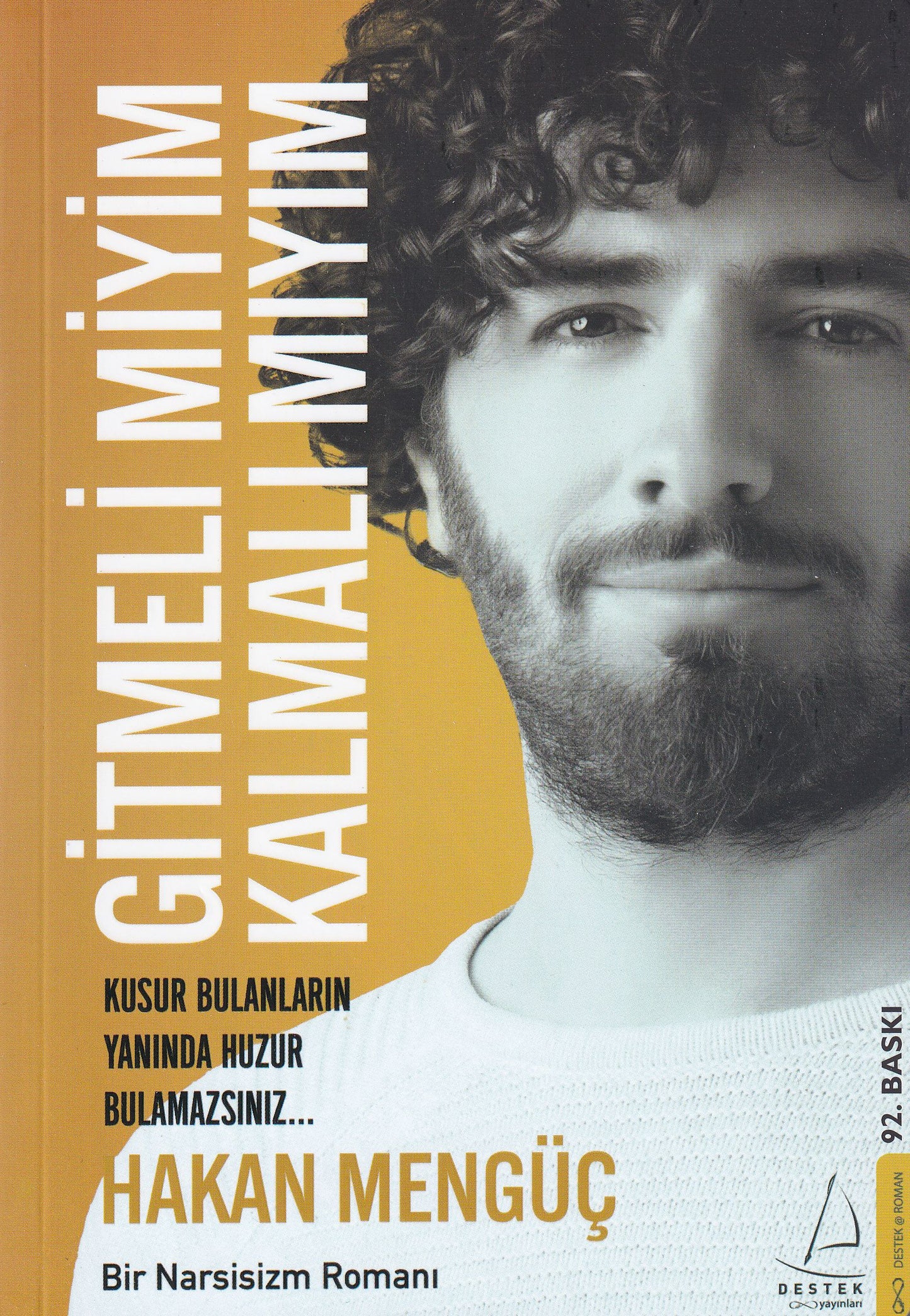 Gitmeli miyim Kalmali miyim