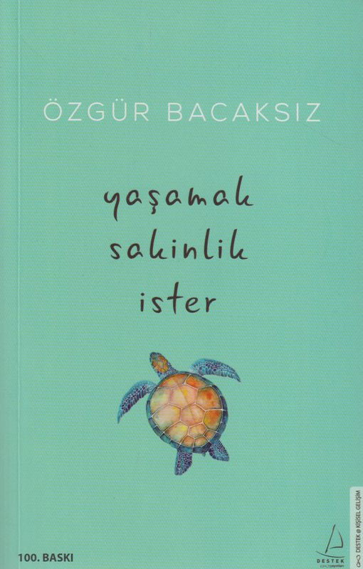 Yasamak Sakinlik Ister