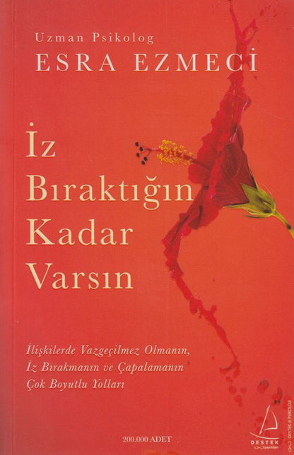 Iz Biraktigin Kadar Varsin