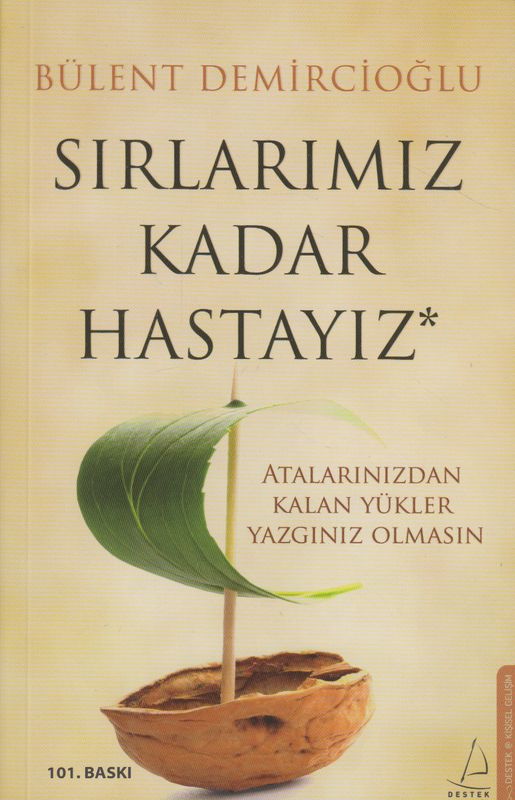 Sirlarimiz Kadar Hastayiz