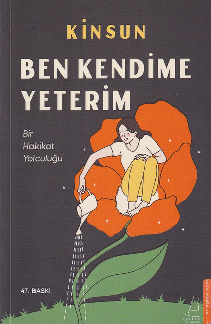Ben Kendime Yeterim Bir Hakikat Yolculugu