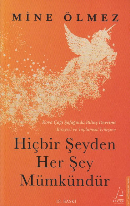 Hiçbir Seyden Her Sey Mümkündür