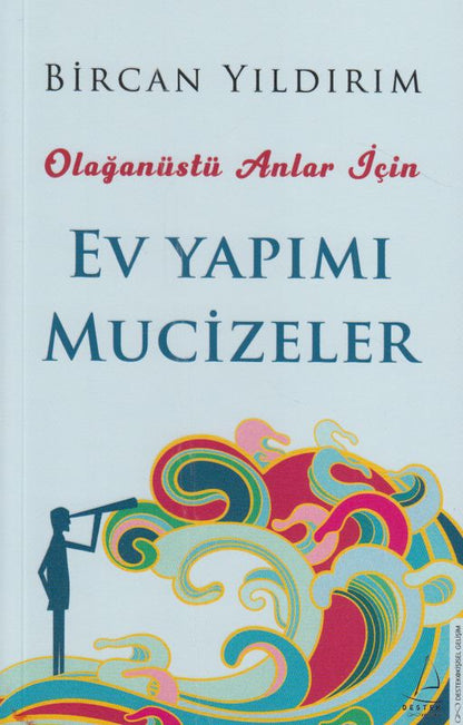 Olaganüstü Anlar Için Ev Yapimi Mucizeler