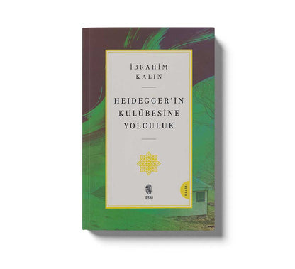 Heideggerin Kulübesine Yolculuk
