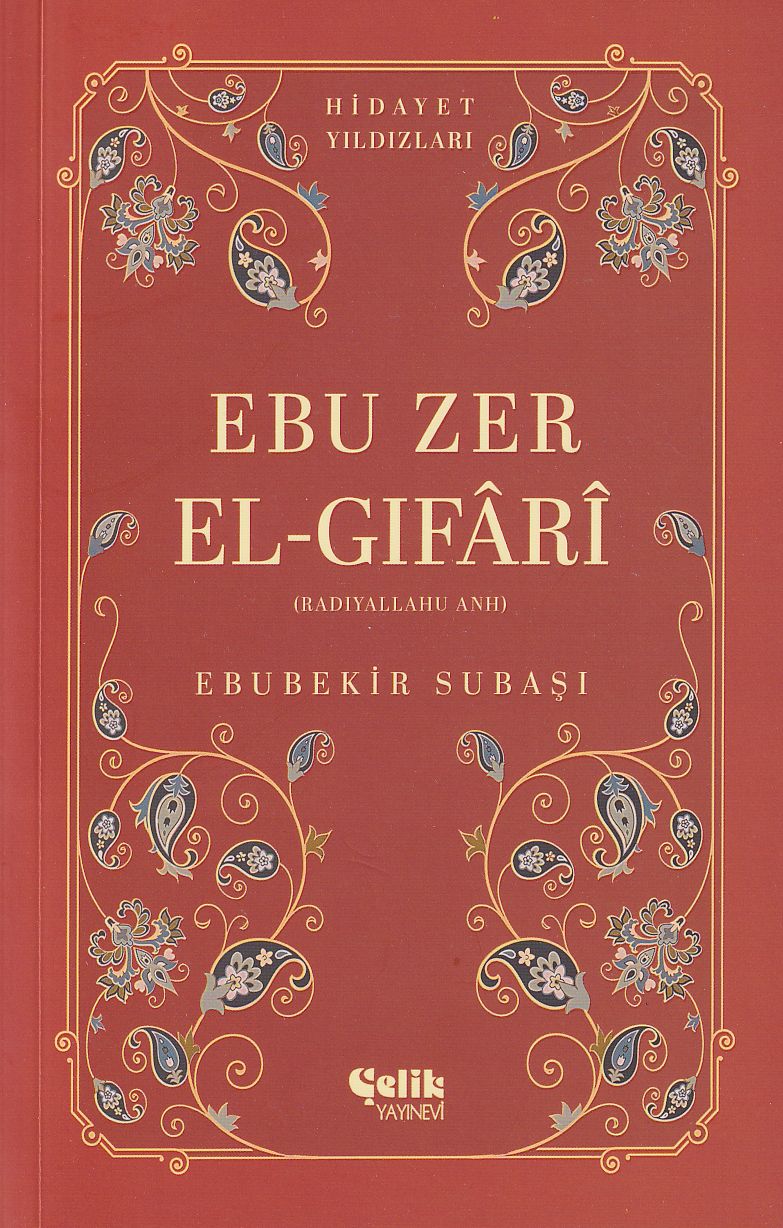 Ebu Zer El-Gıfari (Radıyallahu Anh) Hidayet Yıldızları