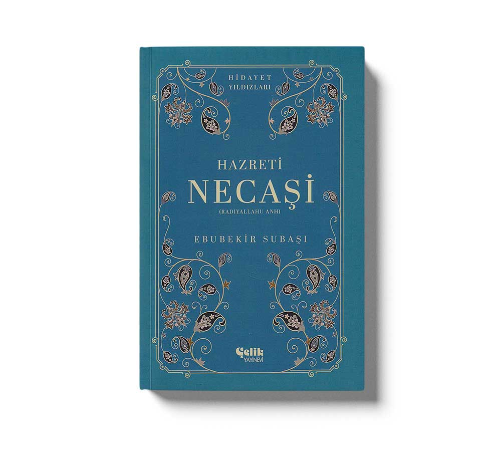 Hazreti Necaşi (Radıyallahu Anh) Hidayet Yıldızları