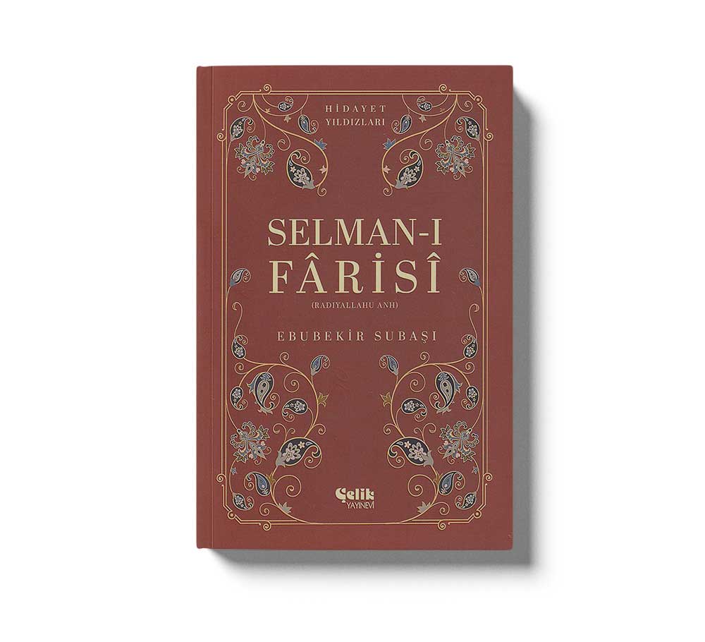 Selman-I Farisi (Radıyallahu Anh) Hidayet Yıldızları