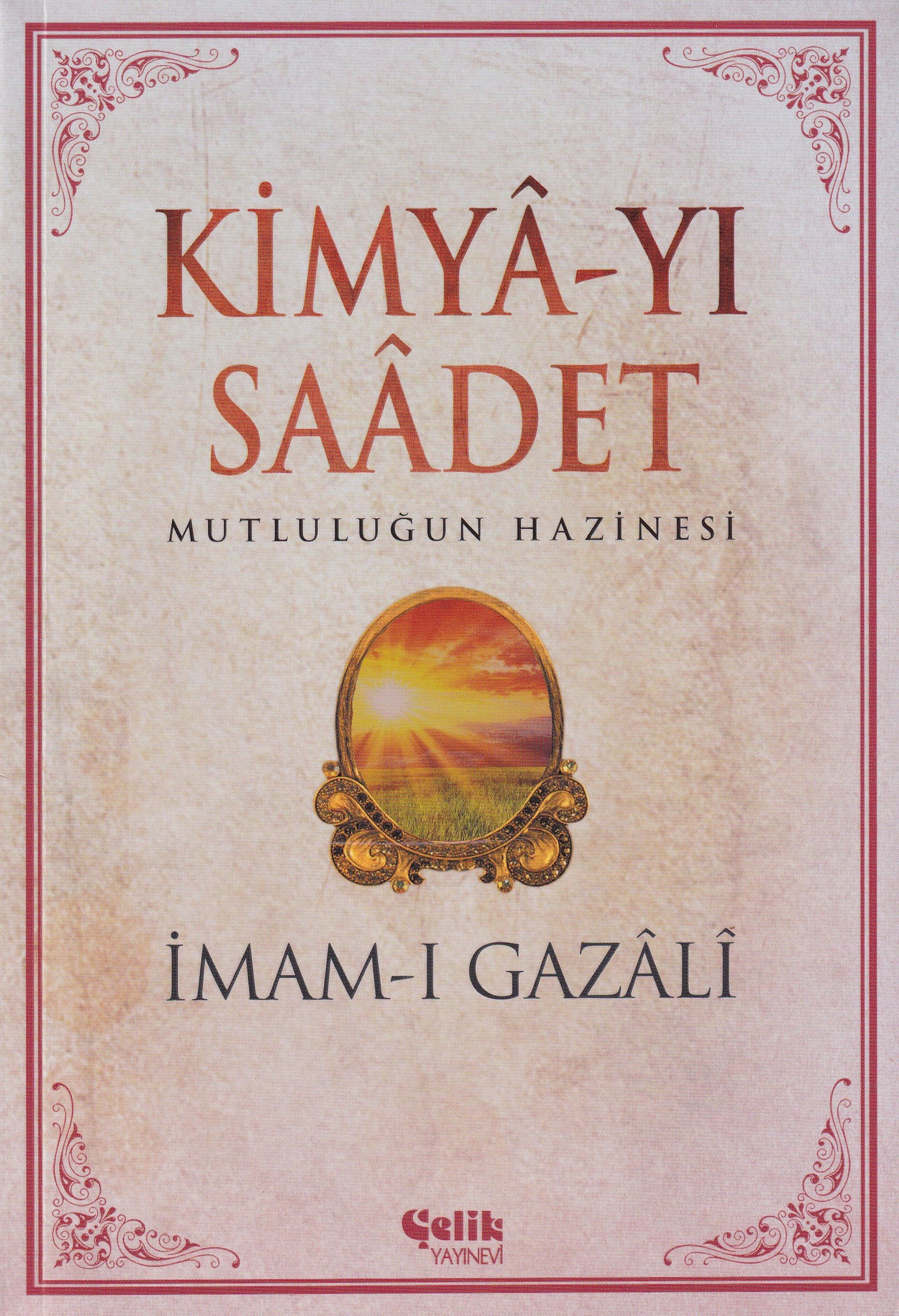 Kimya-yı Saadet - İmam Gazali