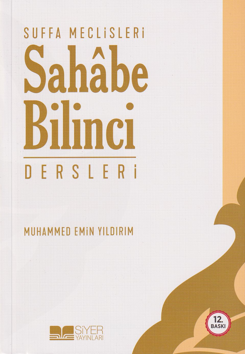 Suffa Meclisleri - Sahabe Bilinci Dersleri