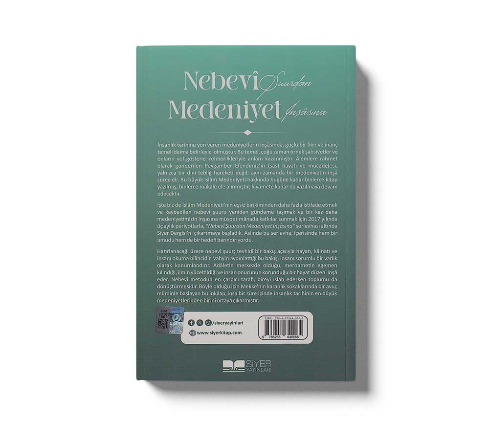 Nebevî Şuurdan Medeniyet İnşâsına