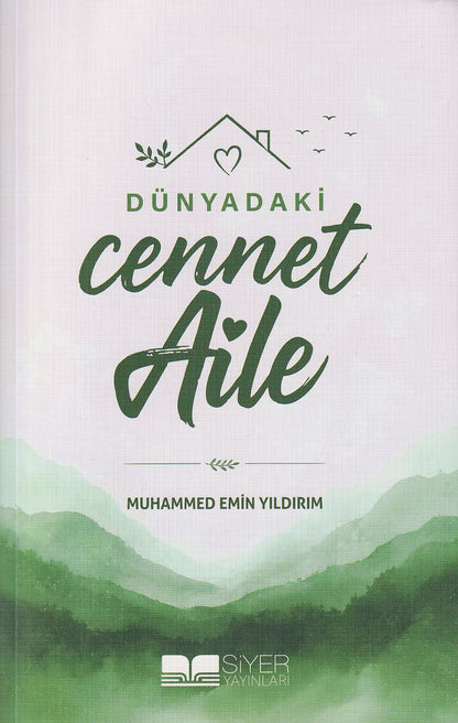 Dünyadaki Cennet Aile