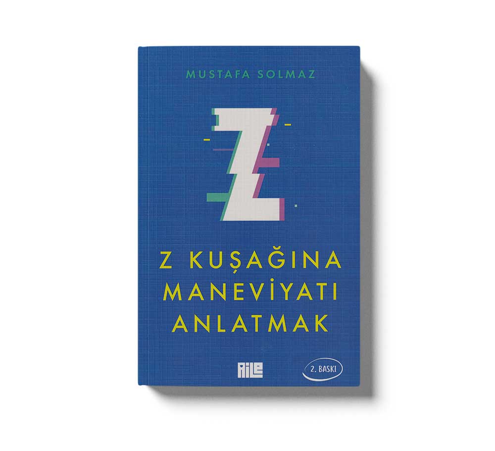 Z Kuşağına Maneviyatı Anlatmak