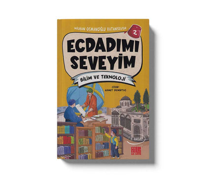Ecdadımı Seveyim 2 - Bilim ve Teknoloji