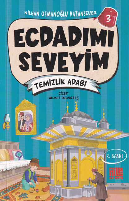 Ecdadımı Seveyim 3
