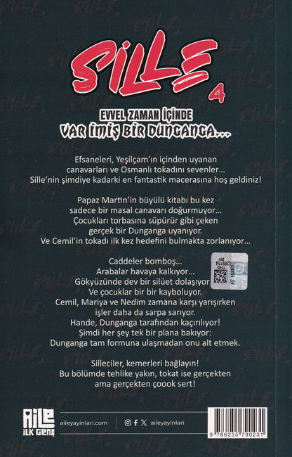 Sille 4 - Evvel Zaman İçinde Var İmiş Bir Dunganga