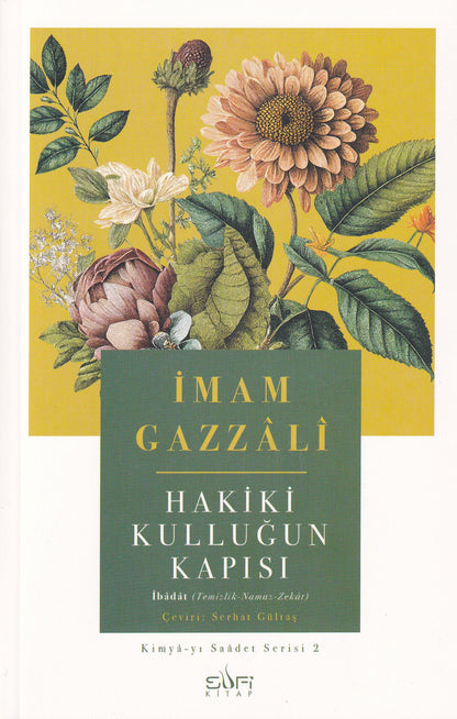 Hakiki Kulluğun Kapısı