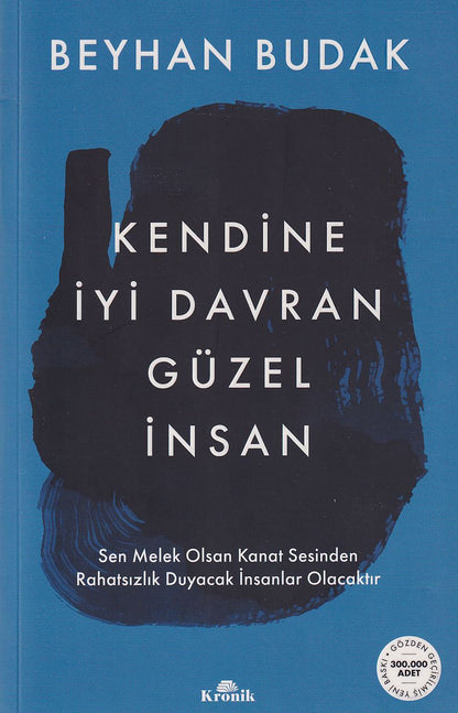 Kendine Iyi Davran Güzel Insan