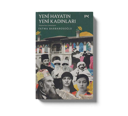 Yeni Hayatın Yeni Kadınları
