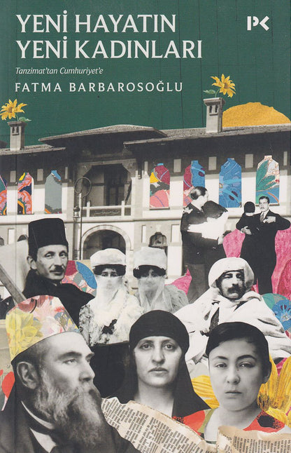 Yeni Hayatın Yeni Kadınları