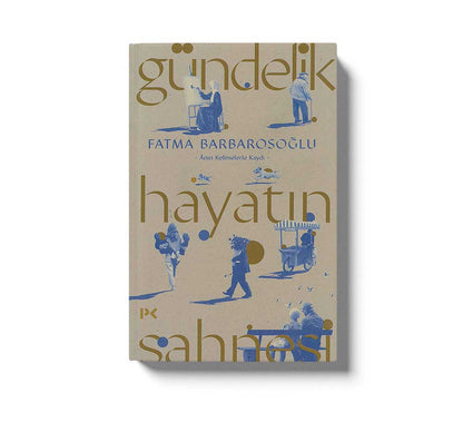 Gündelik Hayatın Sahnesi