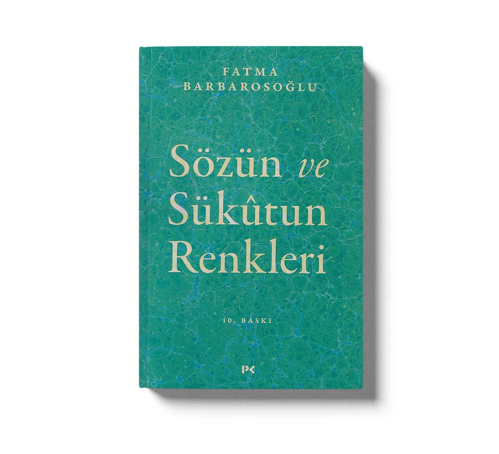 Sözün ve Sükûtun Renkleri