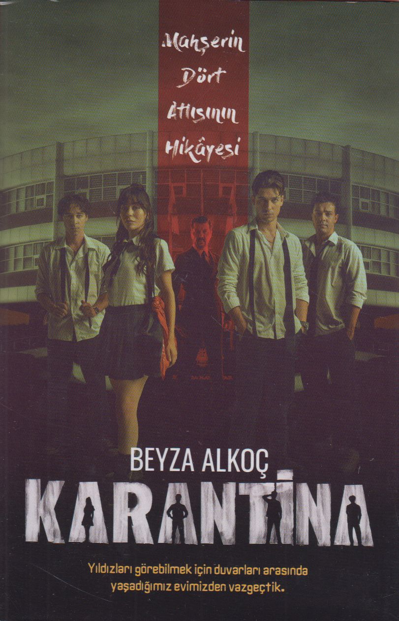 Karantina Mahserin Dört Atlisinin Hikayesi