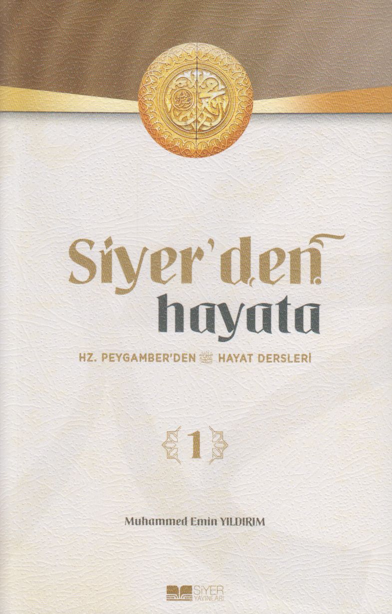 Siyer'den Hayata 1