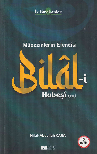 Bilâl-i Habeşî (ra)