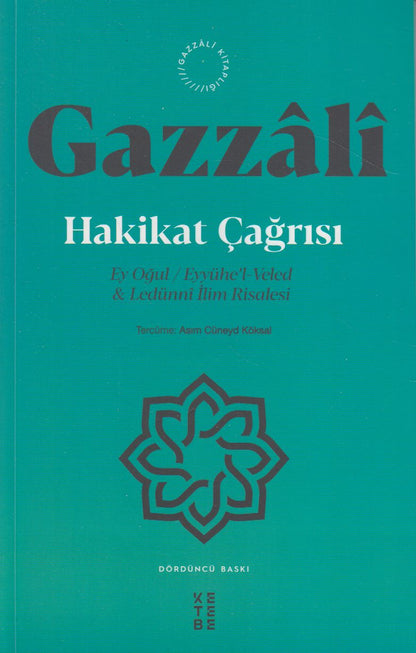 Hakikat Çagrisi Imam Gazzali