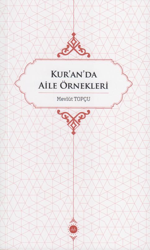 Kuranda Aile Örnekleri