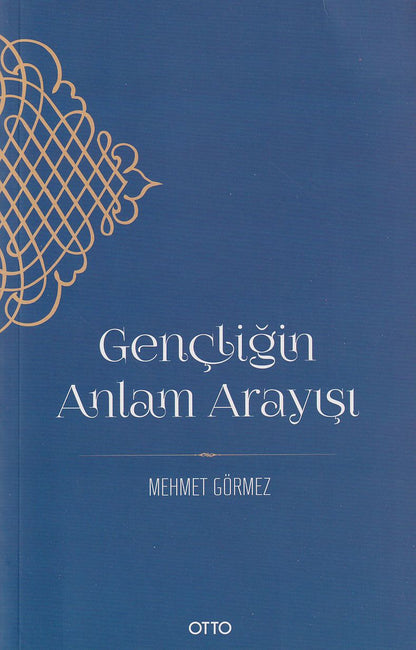 Gencligin Anlam Arayisi