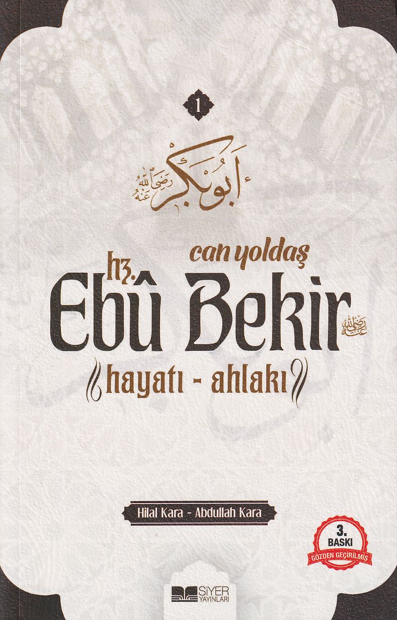 Can Yoldaşı Hz. Ebu Bekir