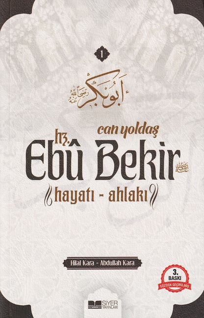 Can Yoldaşı Hz. Ebu Bekir