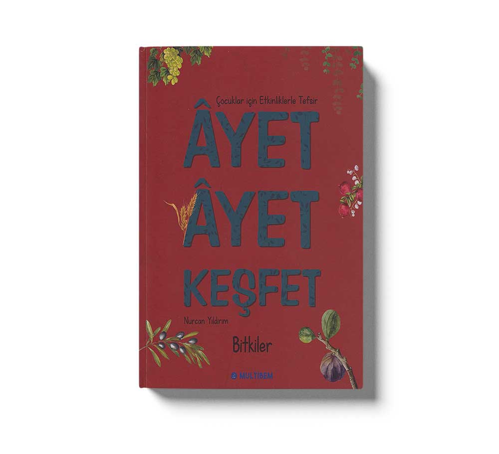Ayet Ayet Keşfet - Bitkiler
