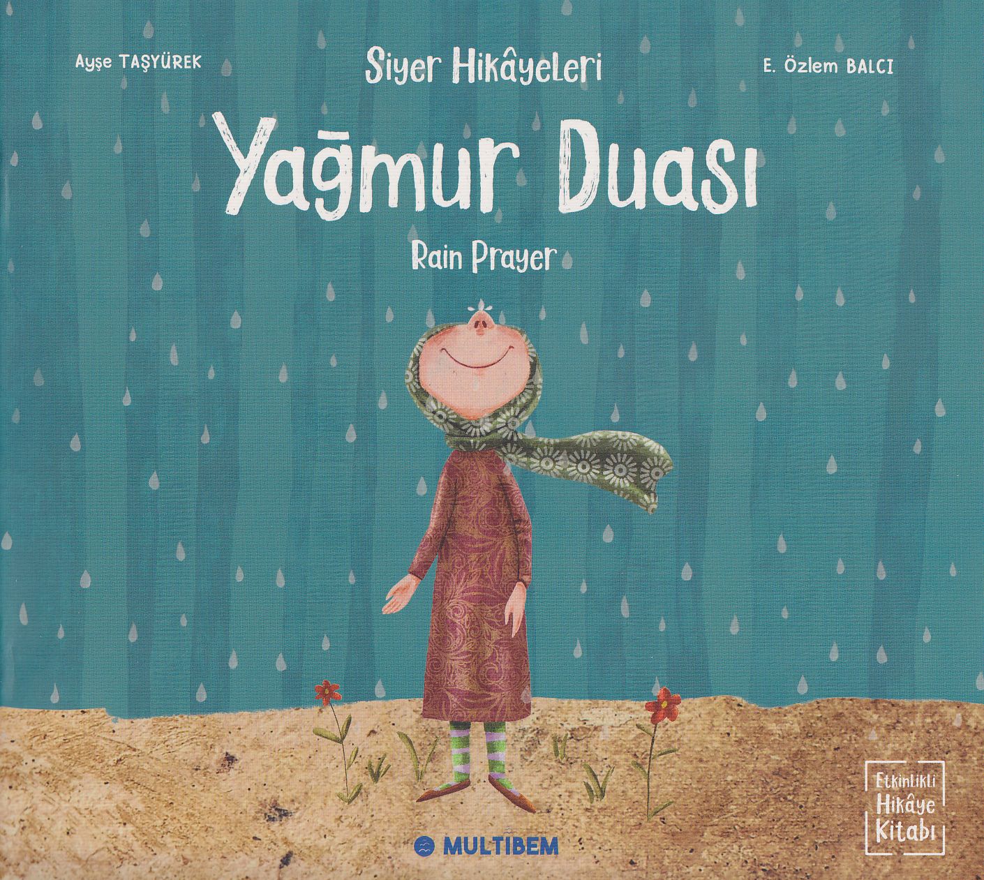 Siyer Hikayeleri - Yağmur Duası