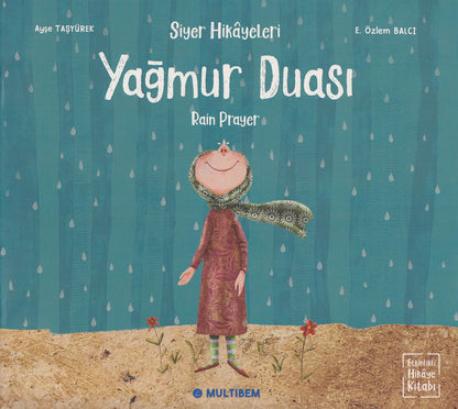 Siyer Hikayeleri - Yağmur Duası