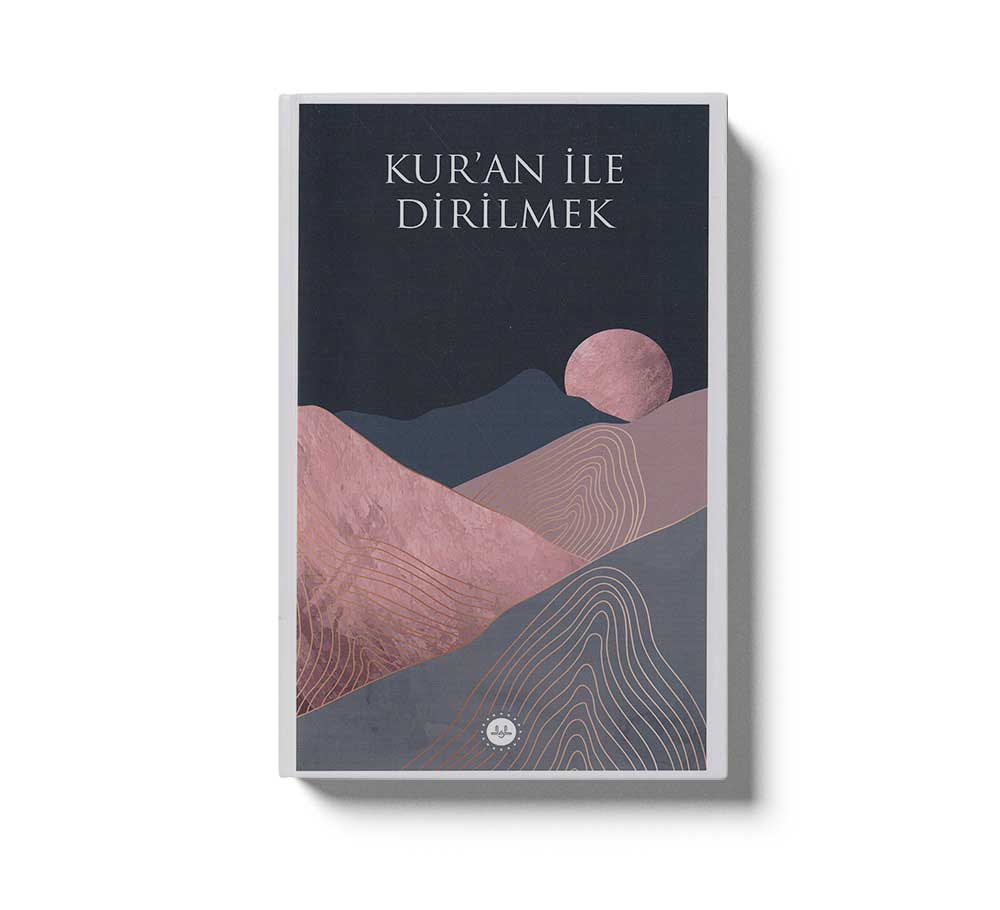 Kuran İle Dirilmek
