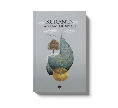 Kuranın Anlam Dünyası