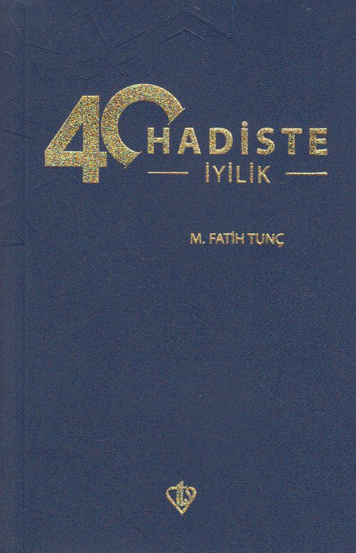 40 Hadiste Iyilik