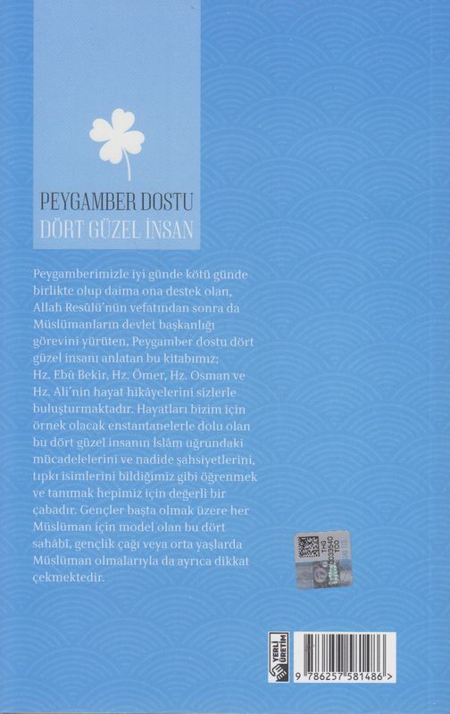 Peygamber Dostu Dört Güzel Insan