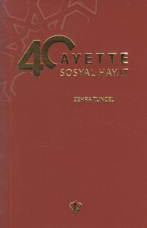 40 Ayette Sosyal Hayat