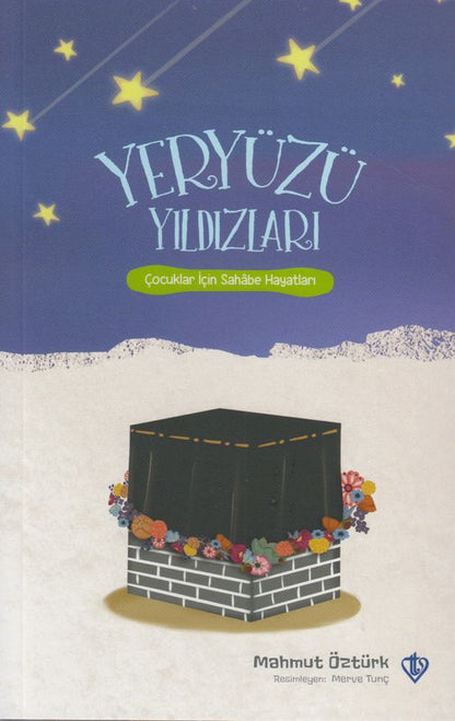 Yeryüzü Yildizlari Çocuklar Için Sahabe Hayatlari