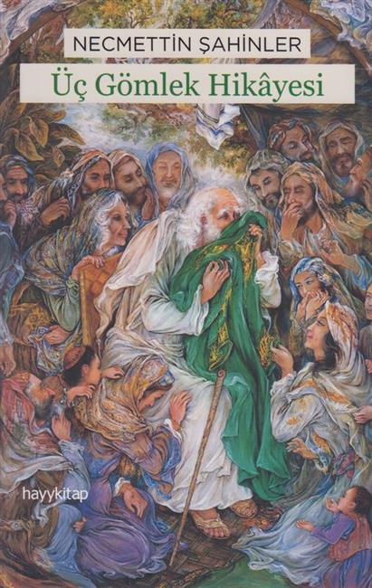 Üç Gömlek Hikayesi