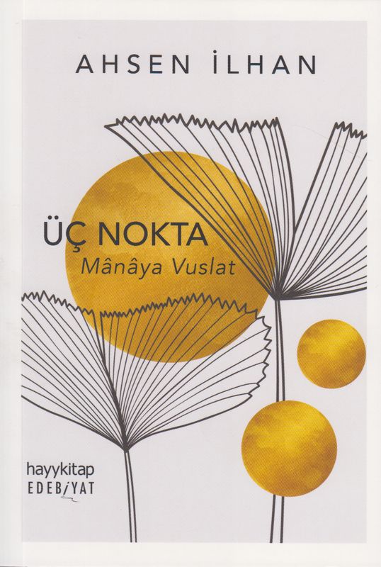 Üç Nokta Manaya Vuslat